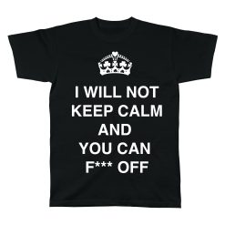 Keep Calm F*** Off